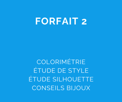 Forfait 2 : Mes couleurs + Mon style, mon corps + Choisir mes bijoux