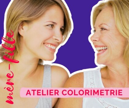 Atelier découverte Colorimétrie Mère-fille